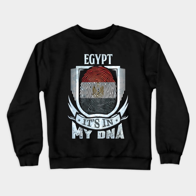 Egypt It's In My DNA - Gift For Egyptian With Egyptian Flag Heritage Roots From Egypt Crewneck Sweatshirt by giftideas